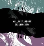 10 Inch - Wallace Vanborn - Paceshifters, Cd's en Dvd's, Vinyl Singles, Verzenden, Zo goed als nieuw