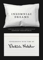 9780691196909 Insomniac Dreams - Experiments with Time by..., Verzenden, Nieuw, Vladimir Nabokov