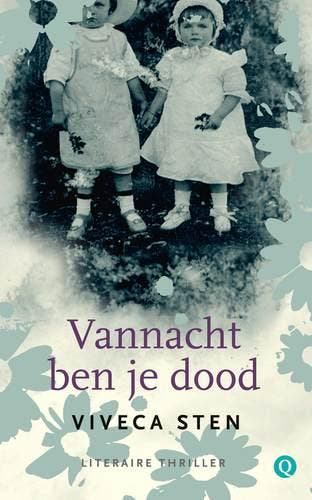 Vannacht ben je dood / De Sandhamn-reeks / 4 9789021450247, Boeken, Verzenden, Zo goed als nieuw, Viveca Sten