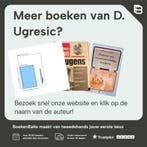 Niemand thuis 9789044509380 D. Ugresic, Verzenden, Zo goed als nieuw, D. Ugresic