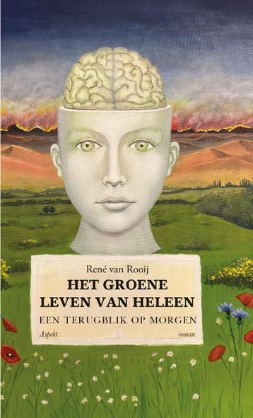 Het Groene Leven Van Heleen | René Rooij | Nieuw, Ophalen of Verzenden, Nieuw, René Rooij