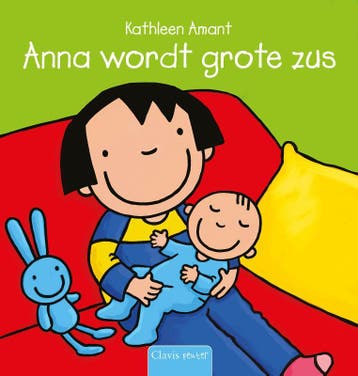 Anna Wordt Grote Zus | Kathleen Amant | Nieuw, Ophalen of Verzenden, Nieuw, Kathleen Amant