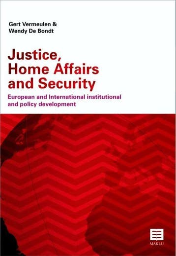 9789046607473 Justice, Home Affairs and Security, Verzenden, Zo goed als nieuw, Gert Vermeulen
