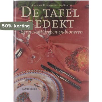 TAFEL GEDEKT - A. van Heijnsbergen-Dokter 9789021325330, Verzenden, Zo goed als nieuw, A. van Heijnsbergen-Dokter