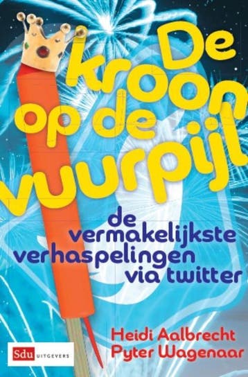 De kroon op de vuurpijl - Heidi Aalbrecht 9789012583671, Verzenden, Zo goed als nieuw, Heidi Aalbrecht