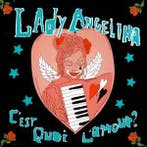 cd - Lady Angelina - Cest Quoi LAmour, Verzenden, Zo goed als nieuw