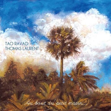 cd - tao ravao &amp; thomas laurent - AU BOUT DU PETIT MA..., Verzenden, Zo goed als nieuw
