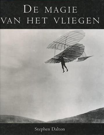 De magie van het vliegen - S. Dalton 9789060975800, Boeken, Verzenden, Gelezen, S. Dalton