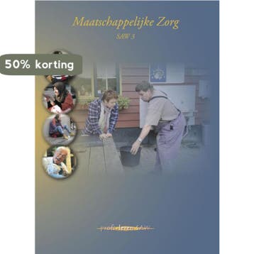 Maatschappelijke Zorg SAW 3 - Eduactief 9789085241515, Boeken, Schoolboeken, Verzenden, Gelezen, Edu'actief