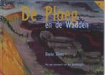 De Ploeg en de Wadden | 9789054022572 |, Zo goed als nieuw, De Ploeg en de Wadden | Boekwerk & Partners | 
9789054022572