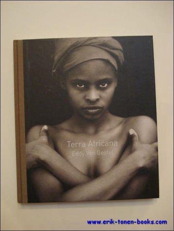 Terra Africana - Eddy Van Gestel 9789075756005, Boeken, Verzenden, Zo goed als nieuw, Eddy Van Gestel
