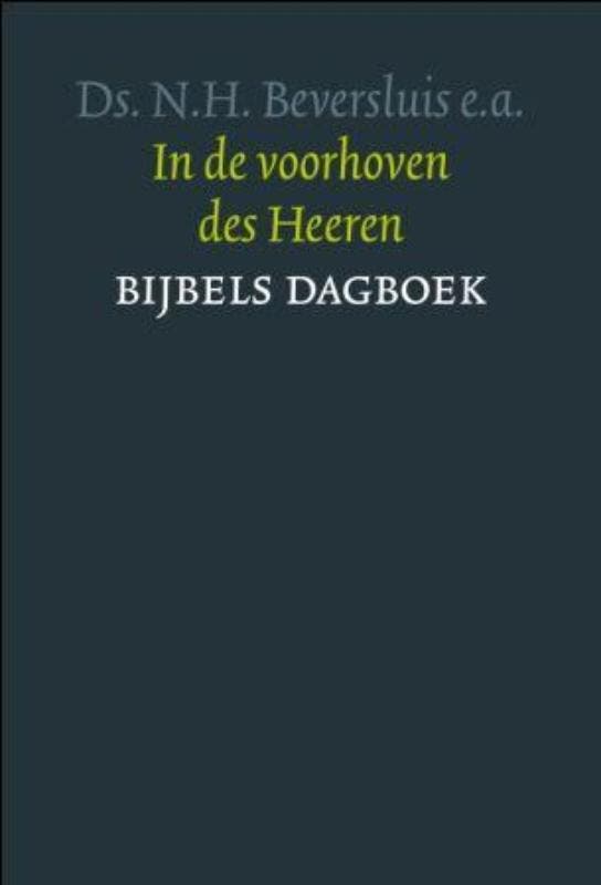 In de voorhoven des Heeren 9789088652271 N.H. Beversluis, Boeken, Godsdienst en Theologie, Zo goed als nieuw, Verzenden