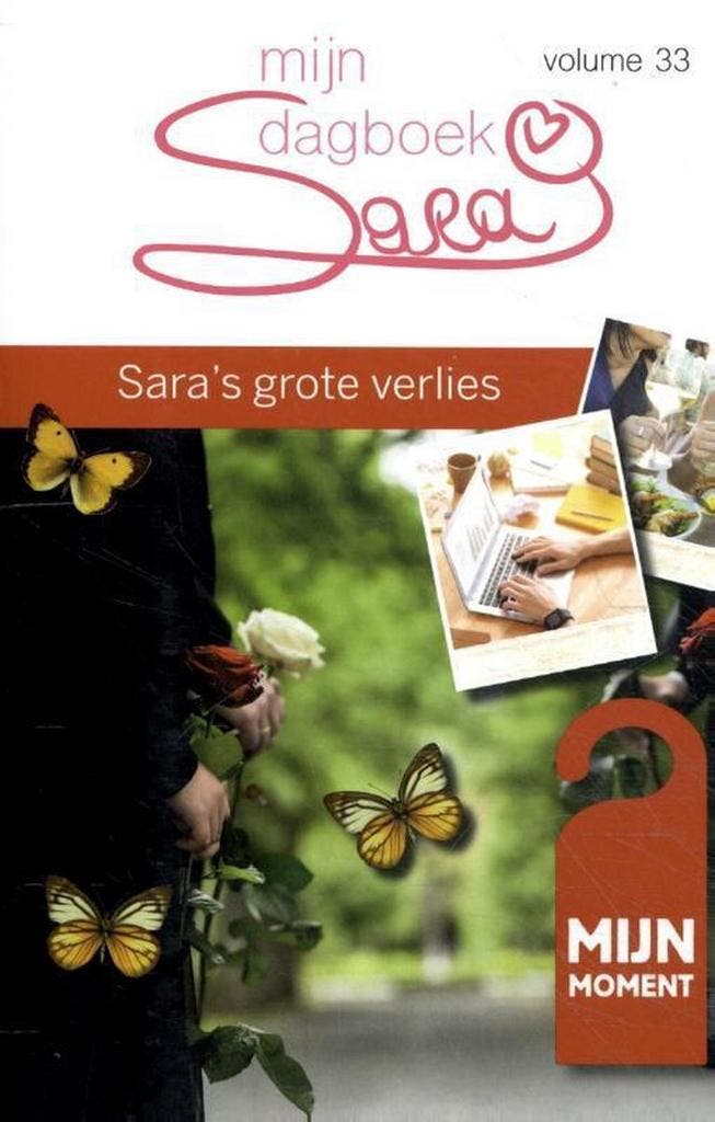 Sara / Saras grote verlies volume 33 / Mijn Moment / 0, Boeken, Romans, Zo goed als nieuw, Verzenden