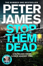 Roy Grace- Stop Them Dead 9781529089974 Peter James, Verzenden, Gelezen, Peter James