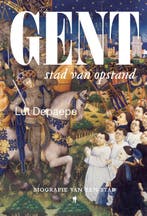 Gent stad van opstand 9789463938648 Lut De Paepe, Boeken, Verzenden, Gelezen, Lut De Paepe
