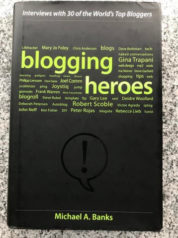 Blogging heroes (Michael A. Banks), Gelezen, Verzenden, Internet of Webdesign, Michael A. Banks