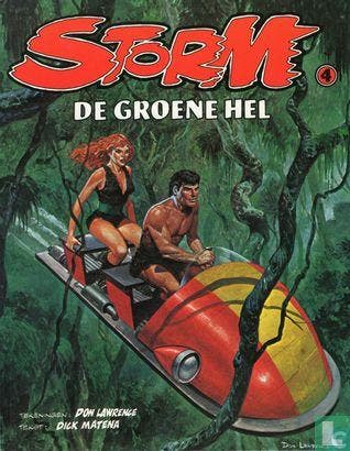 Storm [Lawrence e.a.] - De groene hel - 1980, Boeken, Stripboeken, Eén stripboek, Verzenden, Zo goed als nieuw, Matena, Dick.