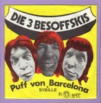 3 Besoffskis, Die – Puff Von Barcelona / Sybille (1-7-Vinyl, Ophalen of Verzenden, Nieuw in verpakking