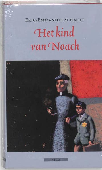 Het kind van Noach - Eric-Emmanuel Schmitt 9789045014012, Verzenden, Zo goed als nieuw, Eric-Emmanuel Schmitt
