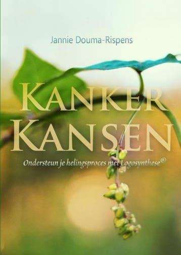 Kanker Kansen - Jannie Douma-Rispens 9789464657203, Verzenden, Gelezen, Jannie Douma-Rispens