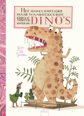 Het ongelooflijke maar waargebeurde verhaal over de dinos, Boeken, Kinderboeken | Kleuters, Verzenden, Gelezen, Guido van Genechten