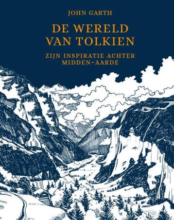 De Wereld Van Tolkien | John Garth | Nieuw, Ophalen of Verzenden, Nieuw, John Garth