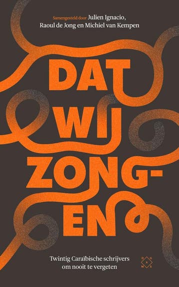 Dat wij zongen - Julien Ignacio 9789493248472, Verzenden, Gelezen, Julien Ignacio