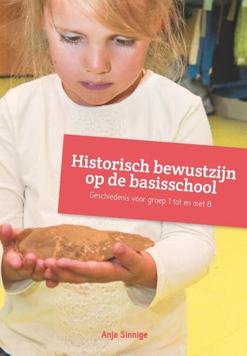 Historisch bewustzijn op de basisschool - Anja Sinnige, Verzenden, Zo goed als nieuw, Anja Sinnige