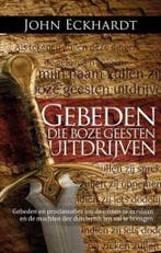 Gebeden die boze geesten uitdrijven 9789460850097, Verzenden, Gelezen, John Eckhardt