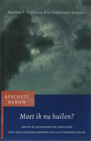 Moet ik nu huilen? / Afscheid nemen / 4 - Martine F. Delfos, Verzenden, Zo goed als nieuw, Martine F. Delfos