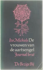 De vrouwen van de aartsengel / BB-literair 9789023408376, Verzenden, Gelezen, I. Michiels
