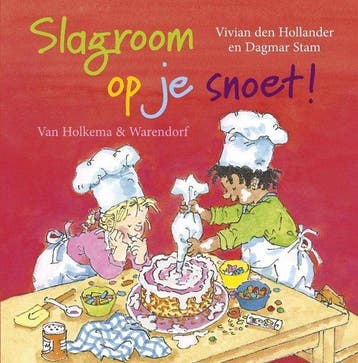Slagroom Op Je Snoet - den Hollander, Verzenden, Gelezen