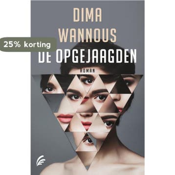 De opgejaagden - Dima Wannous 9789056726089, Verzenden, Zo goed als nieuw, Dima Wannous