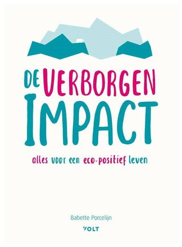 De verborgen impact (Goed), Boeken, Verzenden, Gelezen, Babette Porcelijn