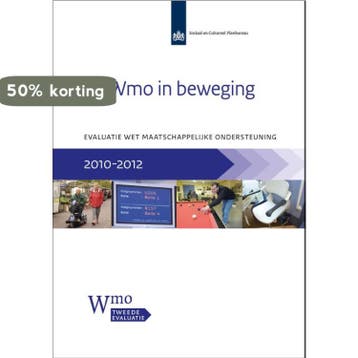 De wmo in beweging / SCP-publicatie / 2014-13 9789037707069, Verzenden, Zo goed als nieuw, Mariska Kromhout