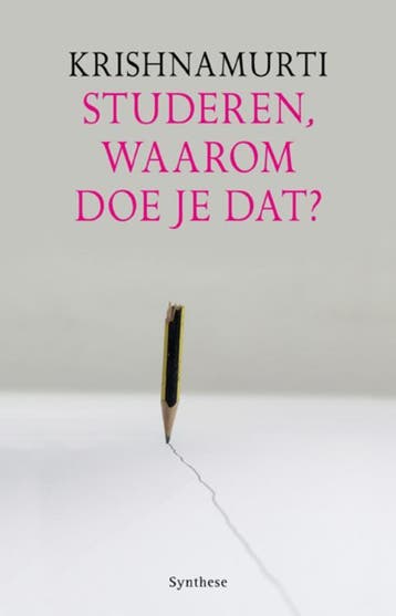 Studeren waarom doe je dat - Jiddu Krishnamurti, Verzenden, Gelezen, Jiddu Krishnamurti
