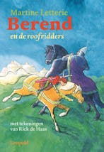 Berend en de roofridders (9789025876661, Martine Letterie), Boeken, Verzenden, Nieuw