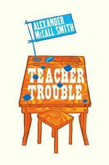 Teacher Trouble - Alexander McCall Smith 9780747580393, Boeken, Verzenden, Gelezen, Alexander McCall Smith
