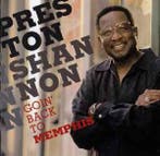 cd - Preston Shannon - Goin Back To Memphis, Verzenden, Zo goed als nieuw