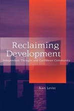 Reclaiming Development 9789766371432 Kari Levitt, Verzenden, Zo goed als nieuw, Kari Levitt