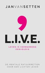 L.I.V.E 9789082799903 Jan van Setten, Verzenden, Zo goed als nieuw, Jan van Setten