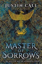 Master of Sorrows 9781473222861 Justin Call, Verzenden, Gelezen, Justin Call