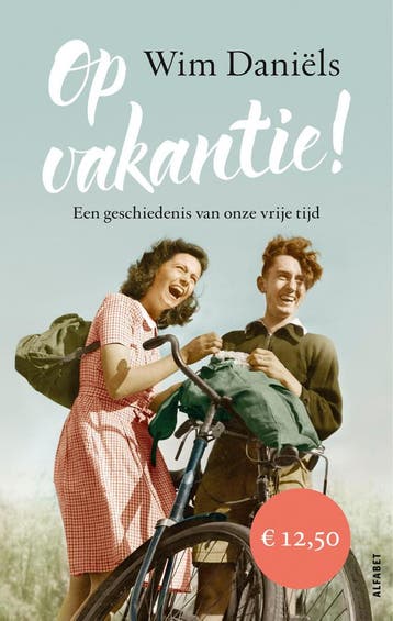 Op vakantie! - Wim Daniëls 9789021341651, Verzenden, Zo goed als nieuw, Wim Daniëls