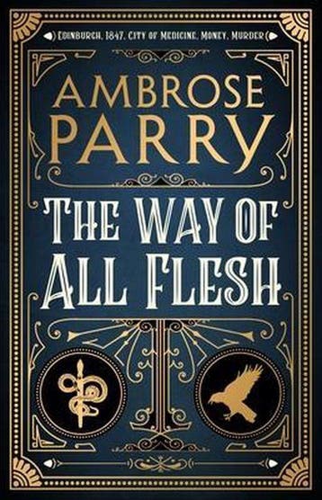 The Way of All Flesh - Ambrose Parry 9781786893789, Verzenden, Zo goed als nieuw, Ambrose Parry