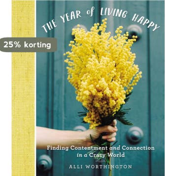 The Year of Living Happy - Alli Worthington 9780310094890, Verzenden, Zo goed als nieuw, Alli Worthington