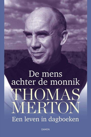 9789463403511 De mens achter de monnik Thomas Merton, Verzenden, Nieuw, Thomas Merton