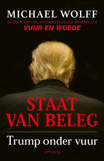 Staat van beleg - Michael Wolff 9789044638806, Verzenden, Zo goed als nieuw, Michael Wolff