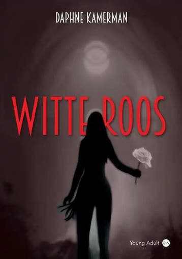Witte roos - Daphne Kamerman 9789464686555, Verzenden, Gelezen, Daphne Kamerman