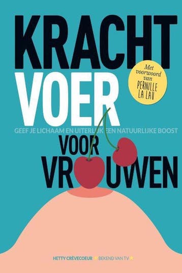 Krachtvoer voor vrouwen - Crèvecoeur, Verzenden, Gelezen