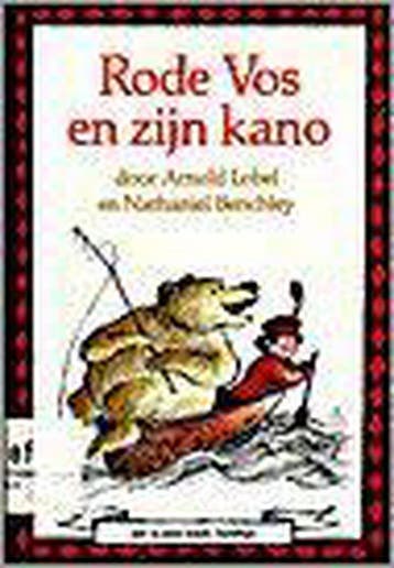 Rode Vos en zijn kano / Blokboekjes - Arnold Lobel, Boeken, Kinderboeken | Jeugd | onder 10 jaar, Verzenden, Gelezen, Arnold Lobel